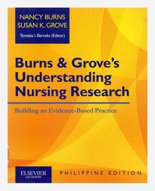 Burns Groves Understanding Nursing Research