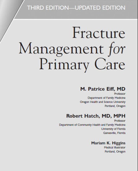 Fracture Management For Primary Care 3rd Edition | Library - Lyceum ...