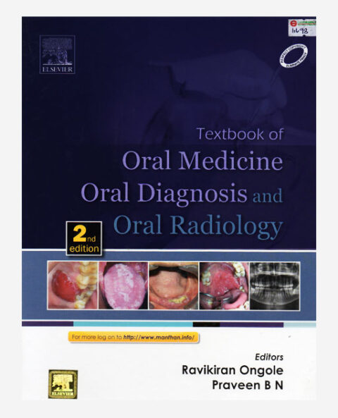 Textbook of Oral Medicine, Oral Diagnosis and Oral Radiology 2nd ...