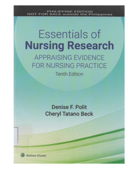 Essentials of Nursing Research: Appraising Evidence for Nursing ...