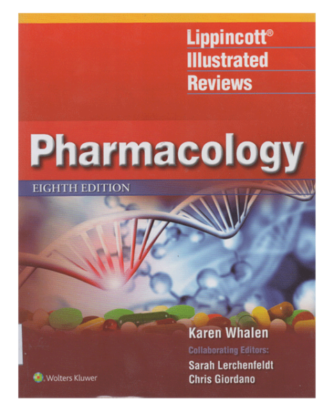 Lippincott Illustrated Reviews Pharmacology Eighth Edition | Library ...