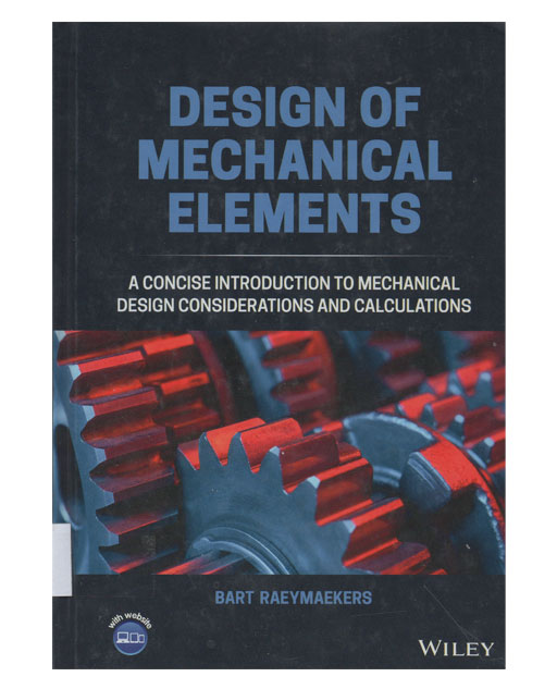 https://library.lyceum.edu.ph/wp-content/uploads/2024/03/Design-of-Mechanical-Elements-A-Concise-Introduction-to-Mechanical-Design-Considerations-and-Calculations.jpg