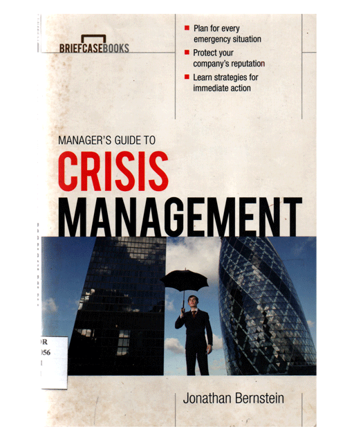 Managers Guide to Crisis Management