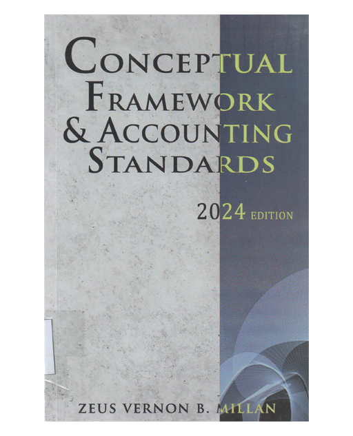 Conceptual Framework & Accounting Standards 2024 Edition