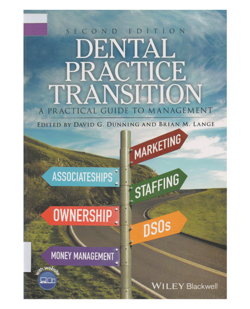 Dental Practice Transition A Practical Guide to Management