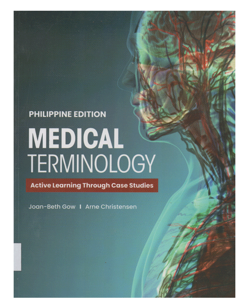 Medical Terminology Active Learning Through Case Studies Philippine Edition