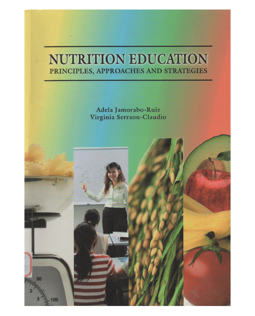 Nutrition Education Principles, Approaches and Strategies