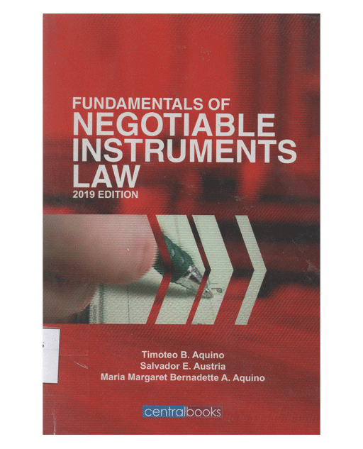 Fundamentals of Negotaible Instruments Law 2019 Edition