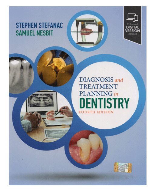 Diagnosis and Treatment Planning Dentistry Fourth Edition