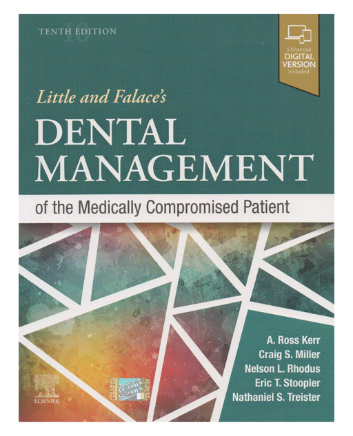 Little and Falace's Dental Management of the Medically Compromised Patient Tenth Edition
