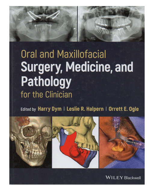 Oral and Maxillofacial Surgery, Medicine, and Pathology for the Clinician
