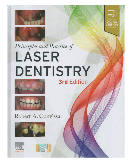 Principles and Practice of Laser Dentistry 3rd Edition