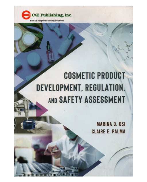 Cosmetic Product Development, Regulation, and Safety Assessment