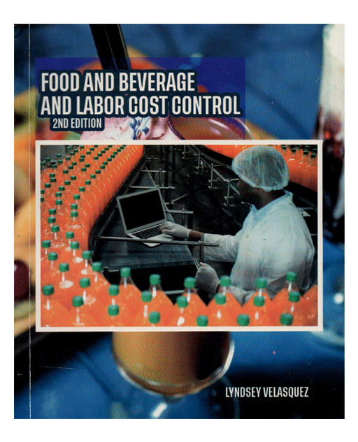 Food and Beverage and Labor Cost Control 2nd Edition