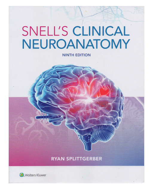 Snell's Clinical Neuroanatomy Ninth Edition