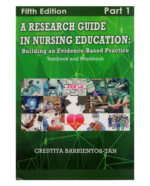 A Research Guide in Nursing Education Building an Evidence-Base Practice