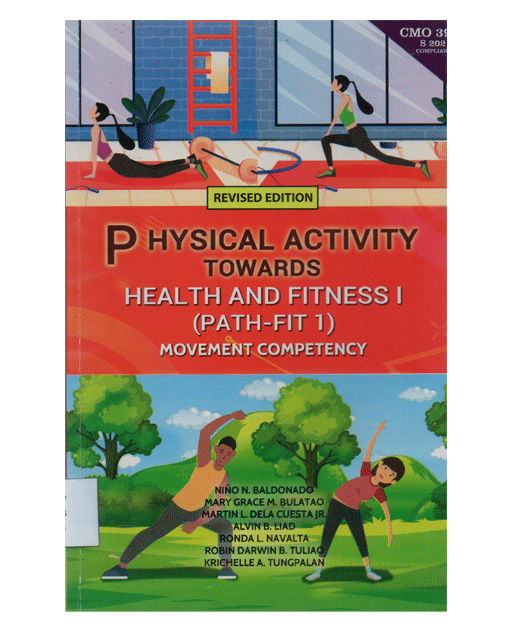 Physical activity towards health and fitness I (PATH-FIT 1) movement competency